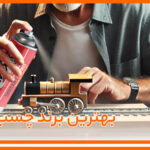 بهترین مارک چسب 123: انتخاب هوشمندانه برای انواع کاربرد